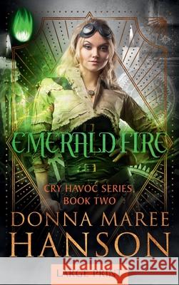 Emerald Fire-Large Print Donna Maree Hanson 9781922360144 Donna Maree Hanson