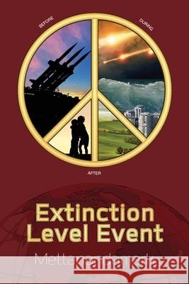 Extinction Level Event Mettanandamark 9781922368805 Moshpit Publishing