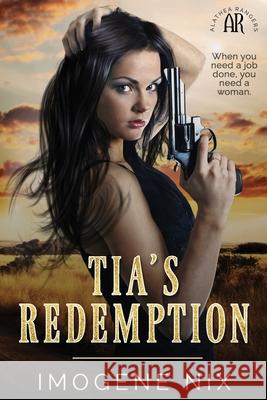 Tia's Redemption Imogene Nix 9781922369321 Love Books Publishing