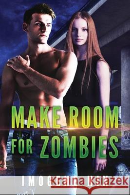 Make Room For Zombies Imogene Nix 9781922369468 Love Books Publishing