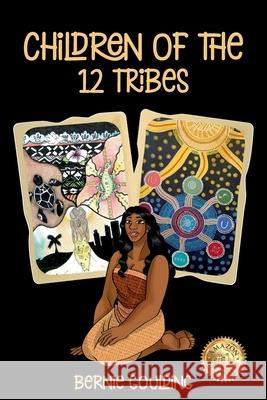Children of the Twelve Tribes Bernie Goulding 9781922372420