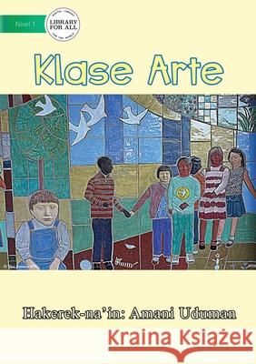 Art Class - Klase Arte Amani Uduman 9781922374462