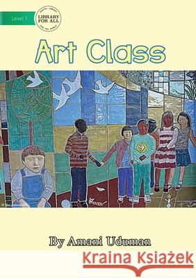 Art Class Amani Uduman 9781922374493