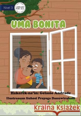 A Beautiful House - Uma Bonitu Gelasio Andrade, Prayoga Danuwirahadi 9781922374745 Library for All