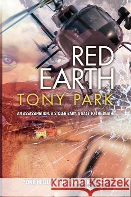 Red Earth Tony Park 9781922389329 Ingwe Publishing