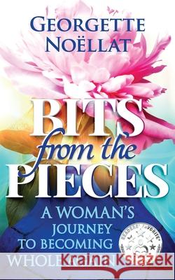 Bits from the Pieces Georgette Noëllat 9781922403988 Aurora House