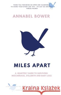 Miles Apart Annabel Bower 9781922405067