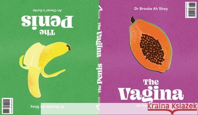 The Penis / The Vagina: An Owner's Guide Brooke D 9781922417398