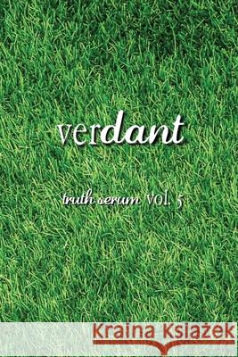 Verdant Truth Serum Vol. 5 Truth Serum 9781922427045
