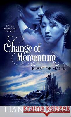 Change Of Momentum Liana Brooks 9781922434524 Inkprint Press