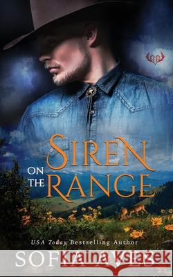 Siren on the Range Sofia Aves 9781922448347 Little Quail Press