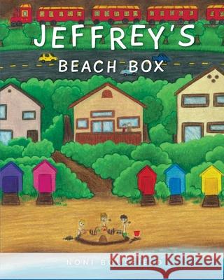 Jeffrey's Beach Box Noni Bousfield Michelle Farrell 9781922452924 Green Hill Publishing