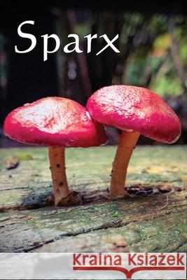 Sparx: Issue 5 Wilson, Paula 9781922465269 Pinon Press