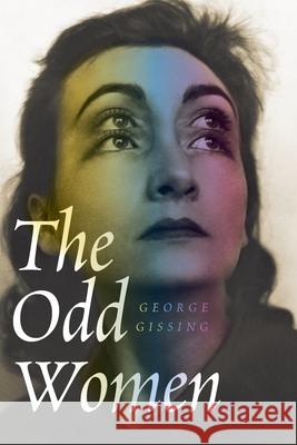 The Odd Women George Gissing 9781922491244 Actuel Editions