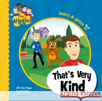 That\'s Very Kind The Wiggles 9781922514998 Five Mile Press