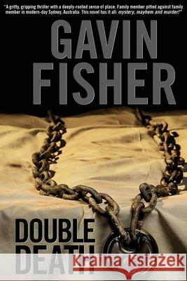 Double Death Gavin Fisher 9781922532725 Ocean Reeve Publishing