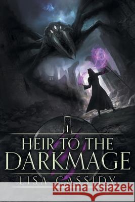 Heir to the Darkmage Lisa Cassidy 9781922533012