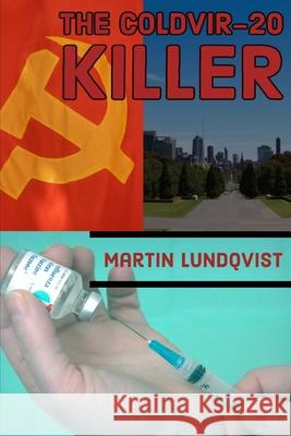 The Coldvir-20 Killer Martin Lundqvist 9781922535016