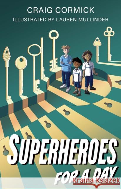 Superheroes for a Day Dr. Craig Cormick 9781922539977