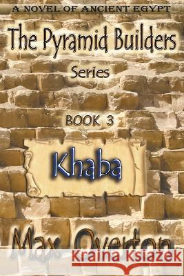 Khaba Max Overton   9781922548429 Writers Exchange E-Publishing