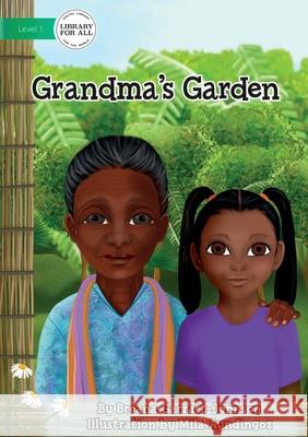 Grandma's Garden Breana Garratt-Johnson, Mila Ayndingoz 9781922550040