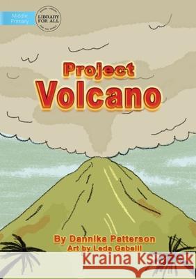 Project Volcano Dannika Patterson 9781922550200