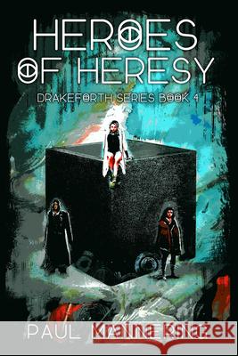 Heroes of Heresy Paul Mannering 9781922556301