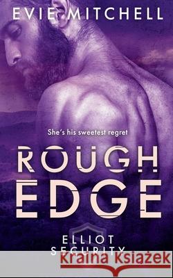 Rough Edge Evie Mitchell 9781922561046 Thunder Thighs Publishing