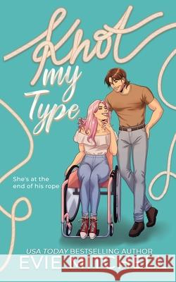 Knot My Type Evie Mitchell 9781922561213 Thunder Thighs Publishing