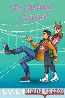 The Christmas Contract Evie Mitchell 9781922561572 Thunder Thighs Publishing