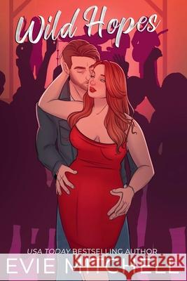 Wild Hopes Evie Mitchell 9781922561817 Thunder Thighs Publishing