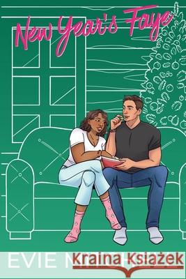 New Year's Faye Evie Mitchell 9781922561961 Thunder Thighs Publishing