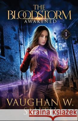 Awakened Vaughan W. Smith 9781922569004