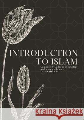 Introduction to Islam Ali Alsamail 9781922583628 Lantern Publications