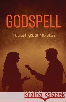 Godspell Graeme Mellor 9781922589897 Coventry Press