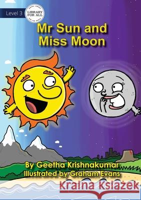 Mr Sun and Miss Moon Geetha Krishnakumar, Graham Evans 9781922591142