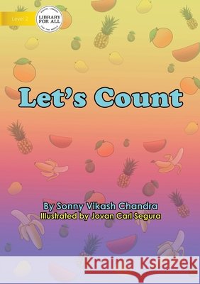 Let's Count Sonny Vikash Chandra 9781922591197 Library for All