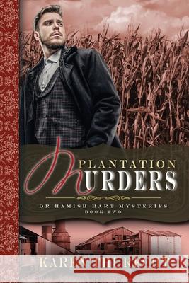 The Plantation Murders Karen Thurecht 9781922594693 Shawline Publishing Group