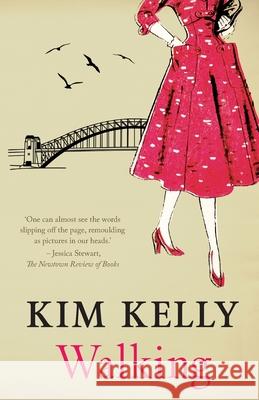 Walking Kim Kelly 9781922598035 Booktopia Direct Pty Ltd