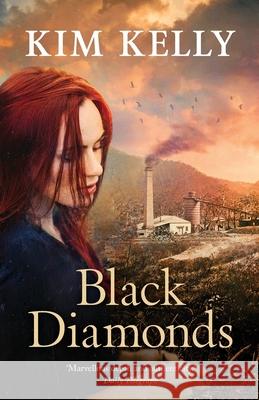 Black Diamonds Kim Kelly 9781922598110 Booktopia Direct Pty Ltd