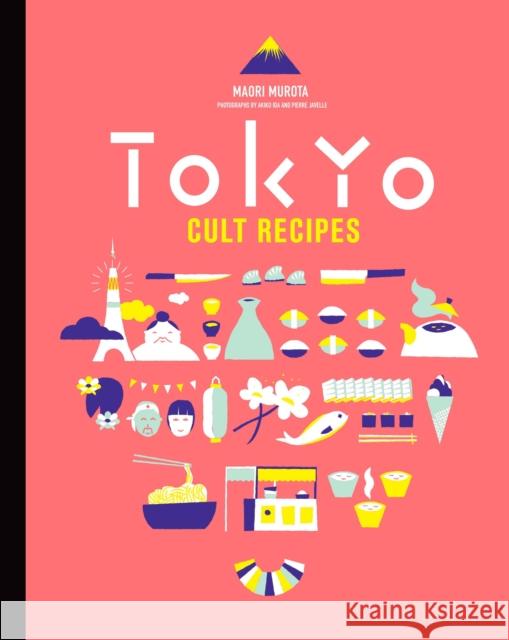 Tokyo Cult Recipes (mini) Maori Murota 9781922616982 Murdoch Books