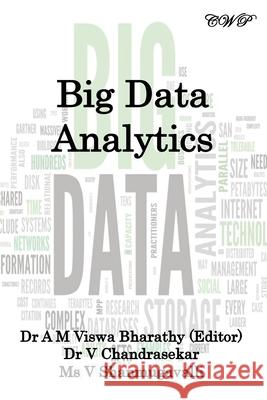 Big Data Analytics A. M. Visw V. Chandrasekar V. Shanmugavalli 9781922617170 Central West Publishing