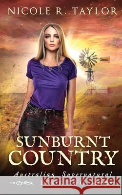 Sunburnt Country Nicole R. Taylor 9781922624017 Nicole R. Taylor