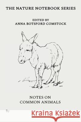 Notes on Common Animals Anna Comstock 9781922634399
