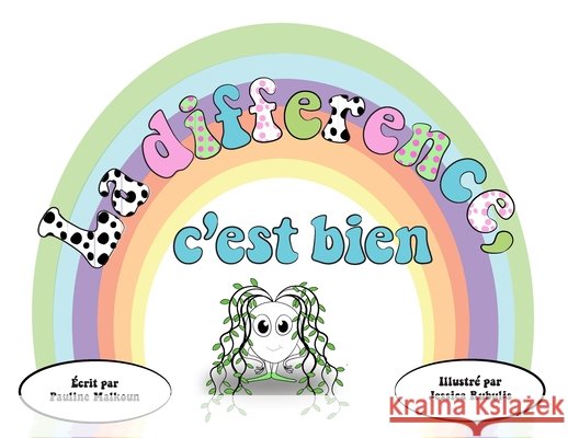 La difference, c'est bien Pauline Malkoun Alan Bouguer 9781922641045 Sneaky Press
