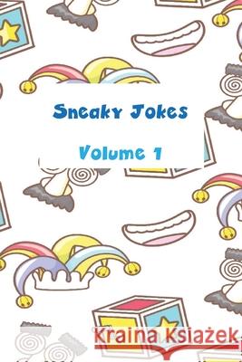 Sneaky Jokes Volume 1 Pauline Malkoun 9781922641229 Sneaky Press