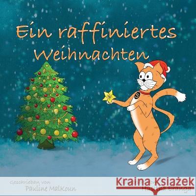 A Sneaky Christmas (German Edition) Pauline Malkoun 9781922641663 Sneaky Press