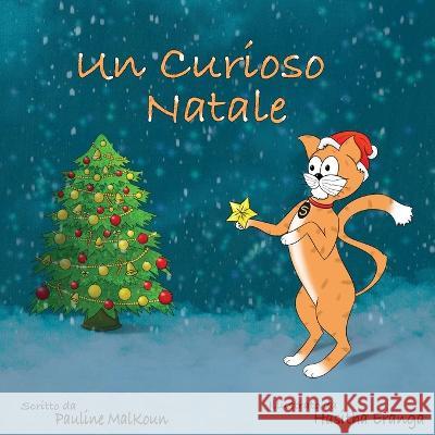 A Sneaky Christmas (Italian Edition) Pauline Malkoun 9781922641670 Sneaky Press