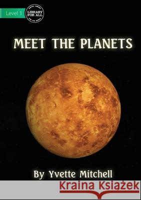 Meet The Planets Yvette Mitchell 9781922647337