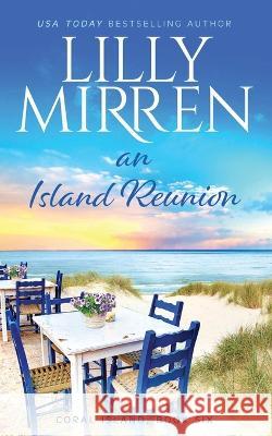 An Island Reunion Lilly Mirren   9781922650252 Black Lab Press